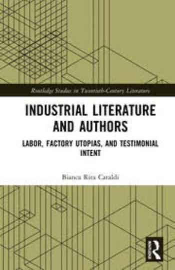 Dr Bianca Cataldi | Industrial Literature and Authors | Routledge, 2024